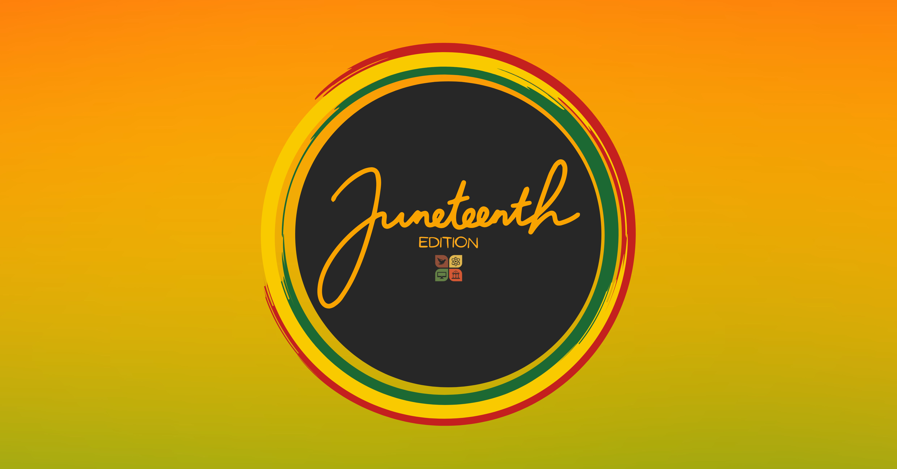 Juneteenth Edition